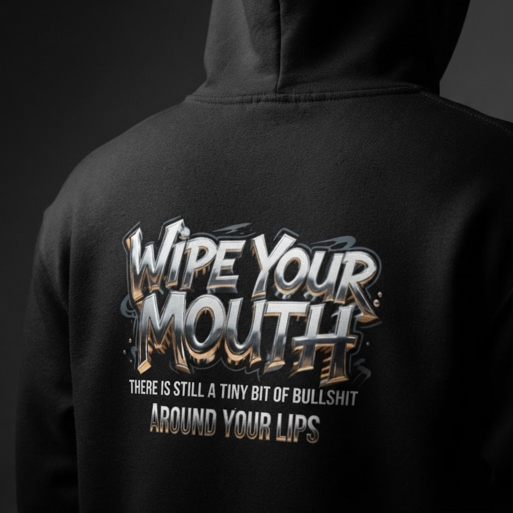 Wipe Your Mouth Graffiti Hoodie print detail